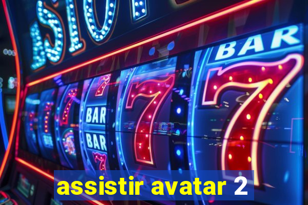 assistir avatar 2